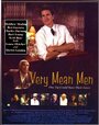 Very Mean Men (2000) скачать бесплатно в хорошем качестве без регистрации и смс 1080p