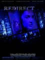 Redirect (2005) скачать бесплатно в хорошем качестве без регистрации и смс 1080p