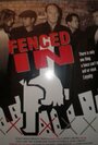 Fenced In (1997) трейлер фильма в хорошем качестве 1080p