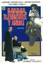 Mamá, levántate y anda (1980)