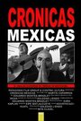 Смотреть «Crónicas méxicas» онлайн фильм в хорошем качестве