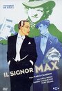 Синьор Макс (1937) трейлер фильма в хорошем качестве 1080p