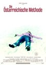 Die Österreichische Methode (2006) трейлер фильма в хорошем качестве 1080p