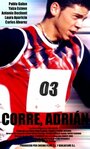 Смотреть «Corre, Adrián» онлайн фильм в хорошем качестве