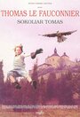 Сокольничий Томас (2000) скачать бесплатно в хорошем качестве без регистрации и смс 1080p