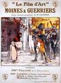 Moines et guerriers (1909) скачать бесплатно в хорошем качестве без регистрации и смс 1080p