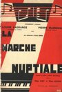 Смотреть «La marche nuptiale» онлайн фильм в хорошем качестве