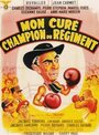 Mon curé champion du régiment (1956) трейлер фильма в хорошем качестве 1080p