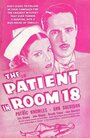 The Patient in Room 18 (1938) скачать бесплатно в хорошем качестве без регистрации и смс 1080p