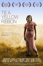 Tie a Yellow Ribbon (2007) скачать бесплатно в хорошем качестве без регистрации и смс 1080p