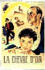 La chèvre d'or (1943) скачать бесплатно в хорошем качестве без регистрации и смс 1080p