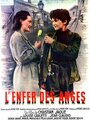 Смотреть «L'enfer des anges» онлайн фильм в хорошем качестве