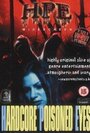 Hardcore Poisoned Eyes (2000) скачать бесплатно в хорошем качестве без регистрации и смс 1080p