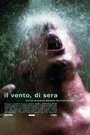 Il vento, di sera (2004) скачать бесплатно в хорошем качестве без регистрации и смс 1080p