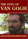 The Eyes of Van Gogh (2005) трейлер фильма в хорошем качестве 1080p