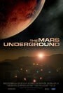 The Mars Underground (2007)