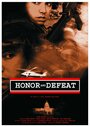 Honor and Defeat (2003) трейлер фильма в хорошем качестве 1080p