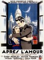 Смотреть «Après l'amour» онлайн фильм в хорошем качестве