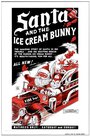 Смотреть «Santa and the Ice Cream Bunny» онлайн фильм в хорошем качестве