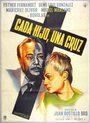 Cada hijo una cruz (1957) скачать бесплатно в хорошем качестве без регистрации и смс 1080p