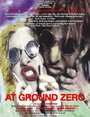 At Ground Zero (1994) кадры фильма смотреть онлайн в хорошем качестве