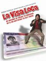 La visa loca (2005)