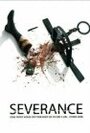 Severance (2005)