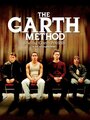 Смотреть «The Garth Method» онлайн фильм в хорошем качестве