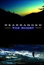 Rearranged (2005) кадры фильма смотреть онлайн в хорошем качестве