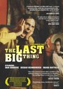 The Last Big Thing (1996) трейлер фильма в хорошем качестве 1080p