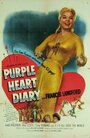 Purple Heart Diary (1951) кадры фильма смотреть онлайн в хорошем качестве