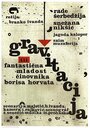 Gravitacija ili fantasticna mladost cinovnika Borisa Horvata (1968) скачать бесплатно в хорошем качестве без регистрации и смс 1080p