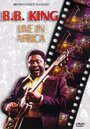 B.B. King: Live in Africa (1974) трейлер фильма в хорошем качестве 1080p