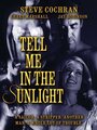 Tell Me in the Sunlight (1965) кадры фильма смотреть онлайн в хорошем качестве