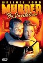 Смотреть «Murder by Invitation» онлайн фильм в хорошем качестве