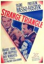 Смотреть «Strange Triangle» онлайн фильм в хорошем качестве