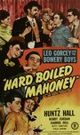 Hard Boiled Mahoney (1947) скачать бесплатно в хорошем качестве без регистрации и смс 1080p