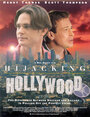 Hijacking Hollywood (1997) скачать бесплатно в хорошем качестве без регистрации и смс 1080p