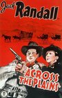 Across the Plains (1939) скачать бесплатно в хорошем качестве без регистрации и смс 1080p