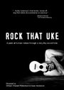 Смотреть «Rock That Uke» онлайн фильм в хорошем качестве