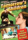 Tomorrow's Children (1934) трейлер фильма в хорошем качестве 1080p