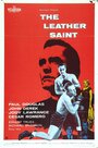 The Leather Saint (1956) кадры фильма смотреть онлайн в хорошем качестве