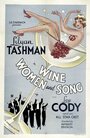 Смотреть «Wine, Women and Song» онлайн фильм в хорошем качестве