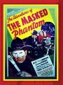 The Adventures of the Masked Phantom (1939) кадры фильма смотреть онлайн в хорошем качестве