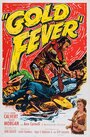 Gold Fever (1952)