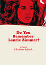 Do You Remember Laurie Zimmer? (2003) кадры фильма смотреть онлайн в хорошем качестве