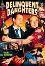 Delinquent Daughters (1944)