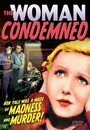 The Woman Condemned (1934) трейлер фильма в хорошем качестве 1080p