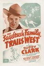 The Sagebrush Family Trails West (1940) кадры фильма смотреть онлайн в хорошем качестве