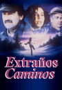 Extraños caminos (1993)